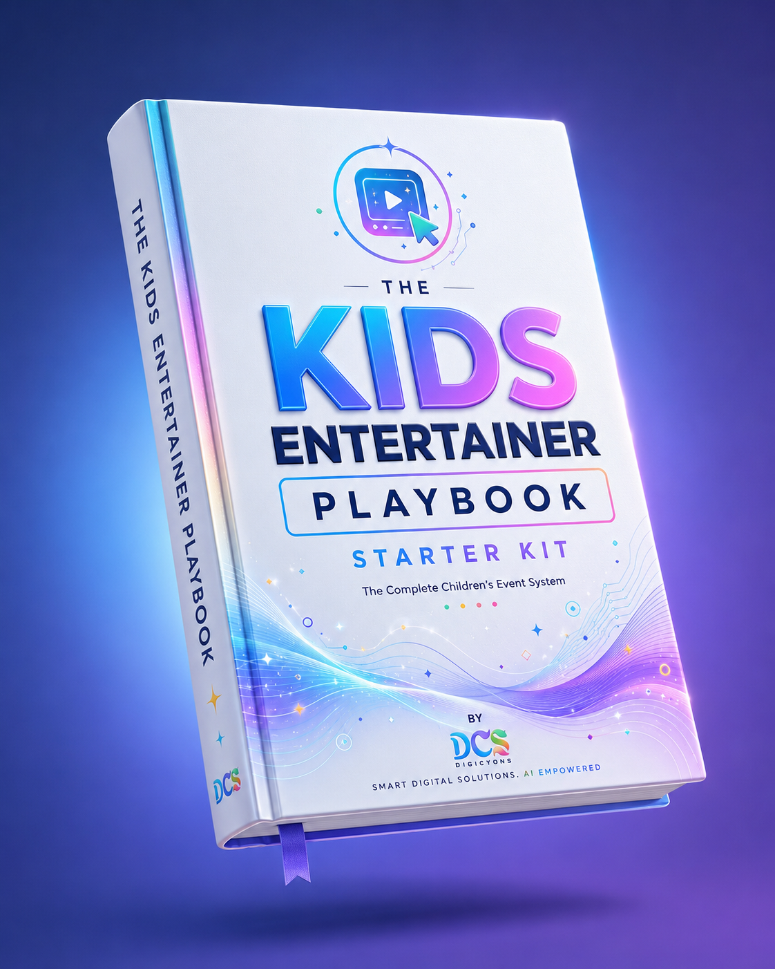 The Kids Entertainer Playbook Starter Kit cover — a 3D book mockup with the DCS Digicyons brand, sky blue and friendly purple gradients, and the subtitle 'The Complete Children's Event System'